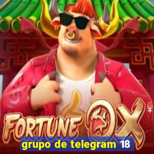 grupo de telegram 18